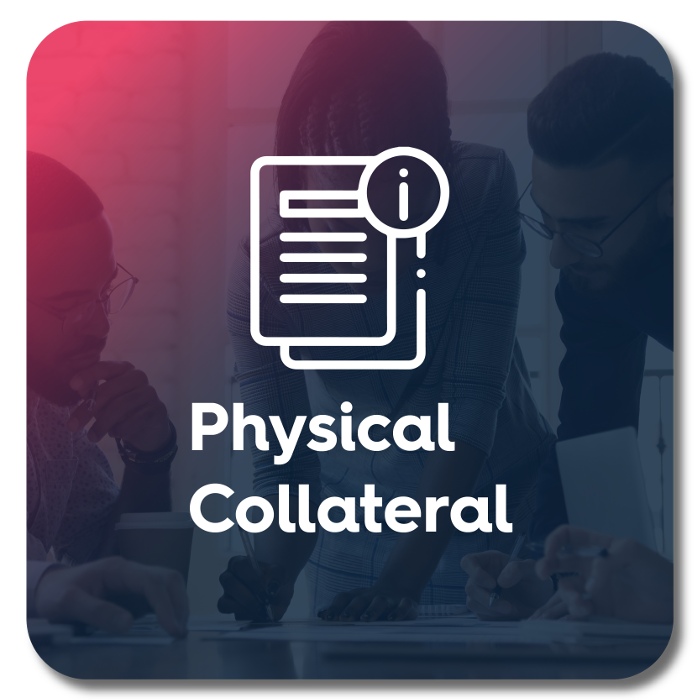 COVID-19 Physical Collateral